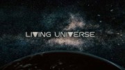 Живая Вселенная 1 серия. Искатели планет / Living Universe (2018)