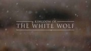 Королевство белого волка 3 серия. Последняя охота / Kingdom of The White Wolf (2019)