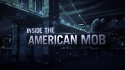 Американская мафия изнутри 3 серия. Война Нью-Йорка с Филадельфией / Inside the American Mob (2013)