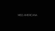 Мисс Американа / Taylor Swift: Miss Americana (2020)
