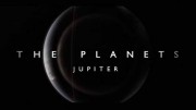Планеты. Юпитер / The Planets: Jupiter (2019)