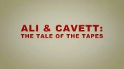 Али и Каветт: История на плёнке / Ali and Cavett: The Tale Of The Tapes (2018)