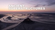 Древние супестроения 03 серия. Великая китайская стена / Ancient Superstructures (2019)