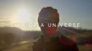 Жизнь Вселенной / Life of a Universe (2017)