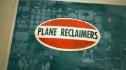 Демонтаж самолетов 1 сезон 06 серия / Plane Reclaimers (2018)