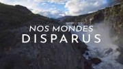 Исчезнувшие миры / Nos Mondes Disparus (2020)