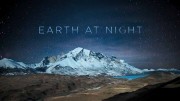 Земля ночью в цвете 3 серия / Earth at Night in Colour (2020)