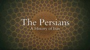 Персы: История Ирана 1 серия. Эпоха Зороастризма / The Persians: A History of Iran / Art of Persia (2020)