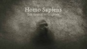 Хомо Сапиенс. Новые версии происхождения 2 серия. Другая история / Homo sapiens, les nouvelles origines (2020)