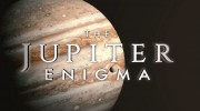 Тайны Юпитера / The Jupiter Enigma (2018) 4K