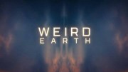 Необъяснимая Земля 1 серия. Туманные купола и квадратные волны / Weird Earth (2021)