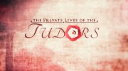 Частная жизнь Тюдоров 2 серия. Генрих VIII - Король-тиран / The Private Lives of the Tudors (2016) 4K