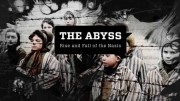 Бездна 5 серия. Спрятано на виду 1935-1938 / The Abyss (2020)