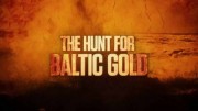 В поисках балтийского золота 3 сезон 2 серия (2021)