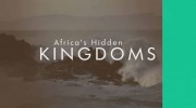 Затерянные королевства Африки 1 серия. Драконовы горы: Барьер из копий / Africa's Hidden Kingdoms (2016)