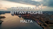 Сокровища с Беттани Хьюз 2 серия. Мальта / Treasures With Bettany Hughes (2021)