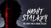 Ночной сталкер: Охота на серийного убийцу (1-4 серии из 4) / Night Stalker: The Hunt for (2021)