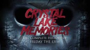Воспоминания Хрустального озера: Полная история пятницы 13-го (1-2 части из 2) (2013)