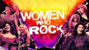 Женщины, которые играют рок (все серии) / Women Who Rock (2022)
