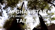 Афганистан: Жизнь и смерть при Талибан / Afghanistan: Life and Death Under the Taliban (2021)