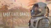 Первые колонисты космоса / Last Exit: Space (2022)