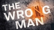 Не тот человек (все серии) / Wrong Man (2018)