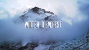 Зимнее восхождение на Эверест (Эверест зимой) / Everest, un reto sobrehumano (2017)